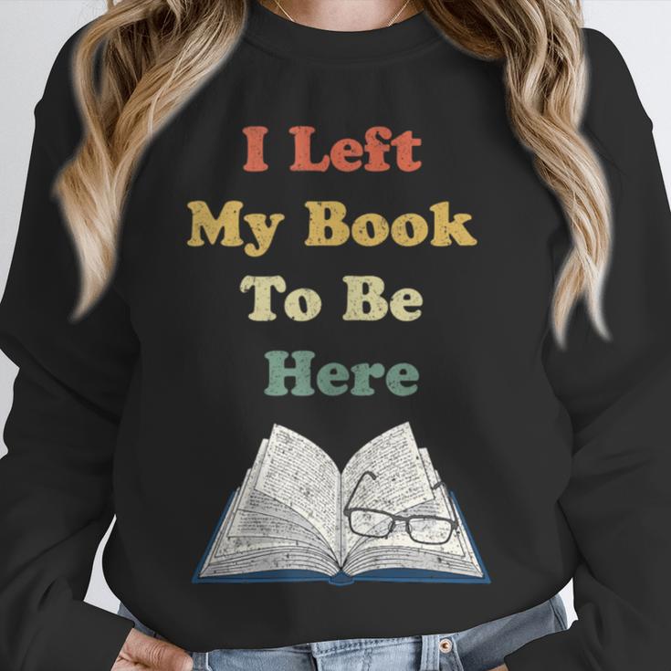 I Left My Book To Be Here Vintage Bookworm Unisex Sweatshirt
