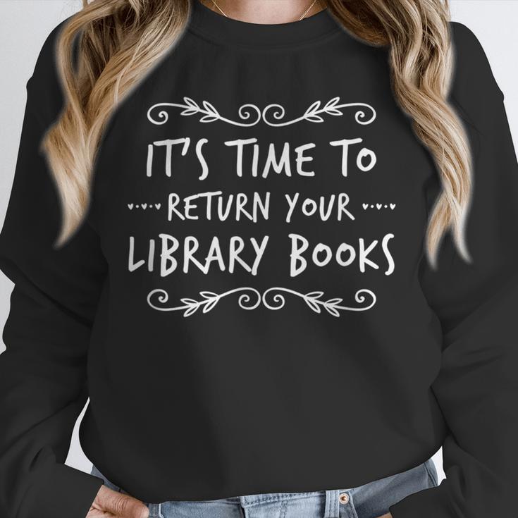 Librarian Return Your Library Books Librarian Appreciation Unisex Sweatshirt Librarian Return Your Library Books Librarian Appreciation Unisex Sweatshirt