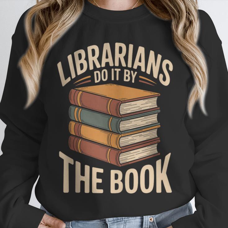 Librarians Do It By The Book Librarian Unisex Sweatshirt Librarians Do It By The Book Librarian Unisex Sweatshirt