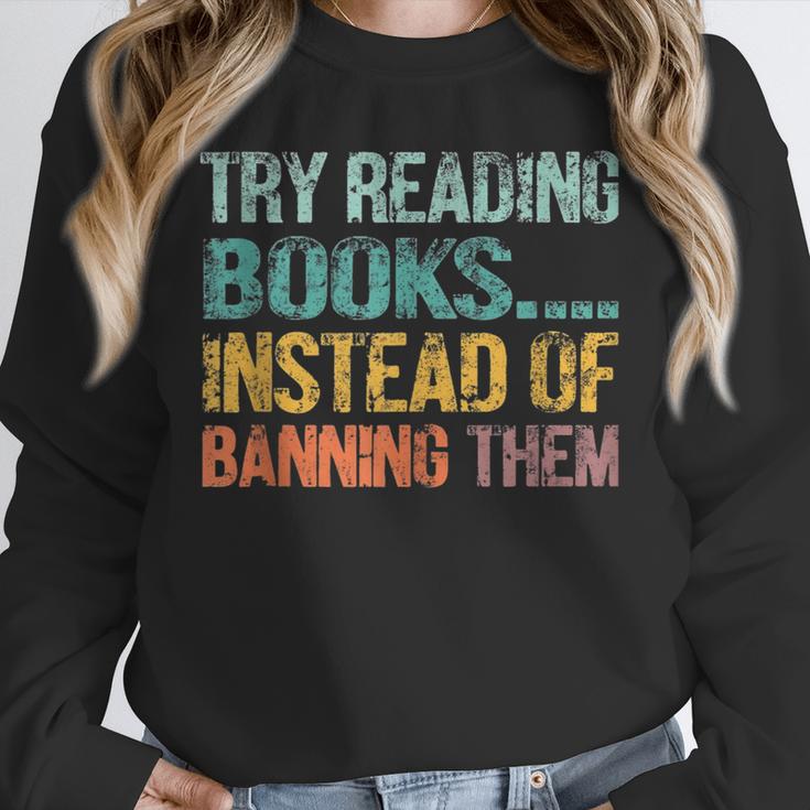 Library Advocacy Try Reading Books Instead Of Banning Them Unisex Sweatshirt