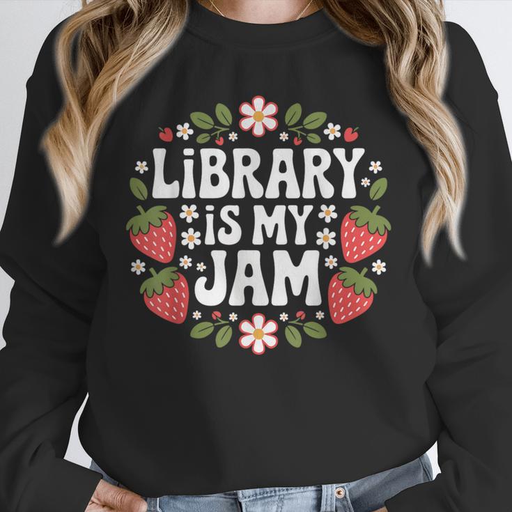 Library Is My Jam Librarian Book Lover Strawberry Unisex Sweatshirt