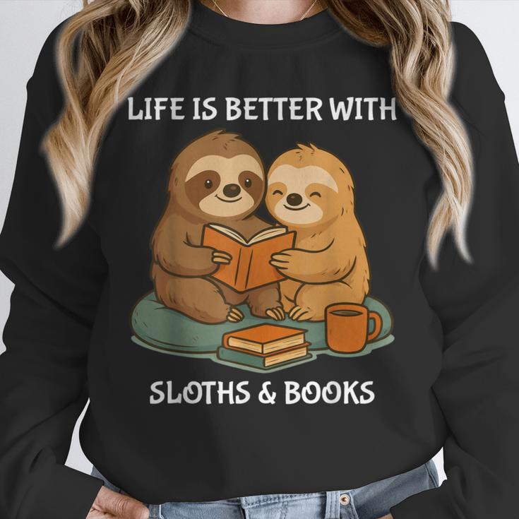 Life Is Better With Sloths And Books Cute Sloth Lover Unisex Sweatshirt Life Is Better With Sloths And Books Cute Sloth Lover Unisex Sweatshirt