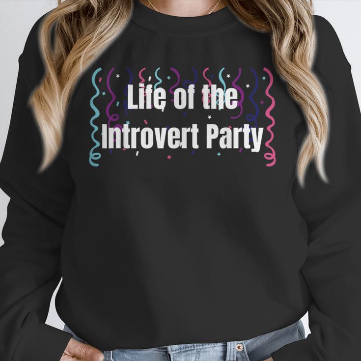 Life Of The Introvert Party Extroverted Introvert Unisex Sweatshirt Life Of The Introvert Party Extroverted Introvert Unisex Sweatshirt
