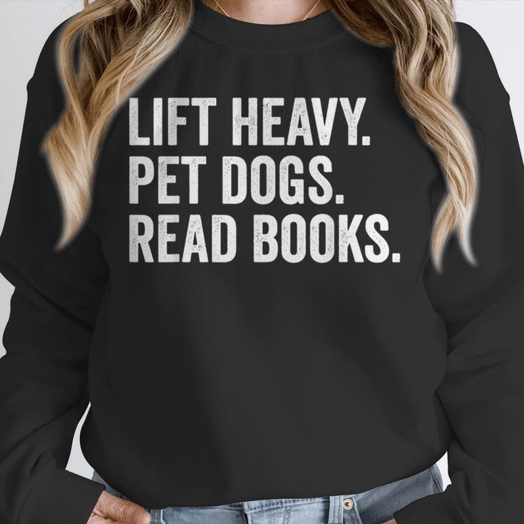Lift Heavy Pet Dogs Read Books Gym Workout Weight Lifter Unisex Sweatshirt