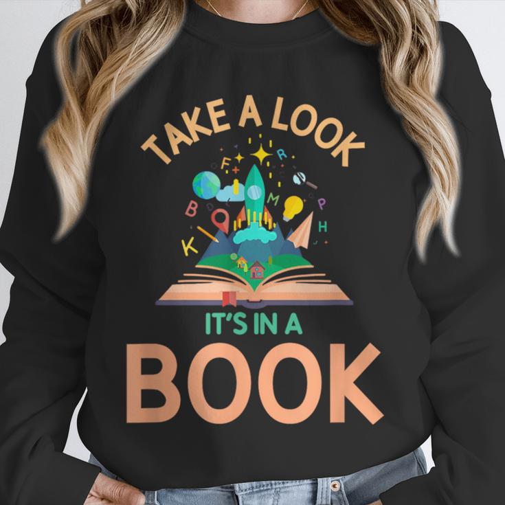 Take a Look It's In a Book Reading Teacher Book Lover Unisex Sweatshirt
