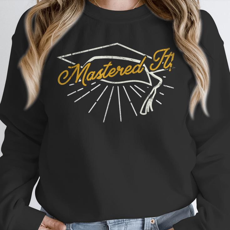 Mastered It Masters Degree College Graduation PartyShirt Unisex Sweatshirt