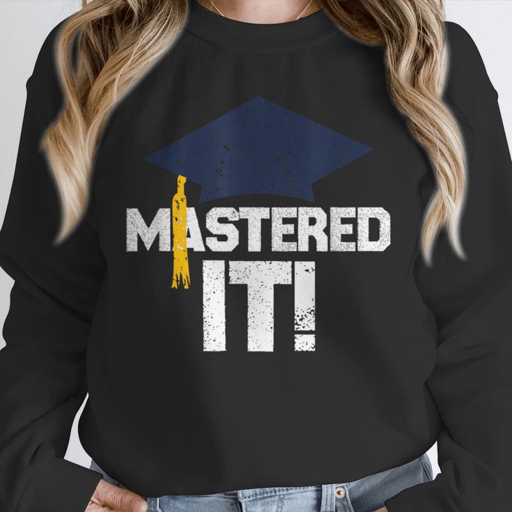 Mastered ItShirt Graduation Men Graduate Unisex Sweatshirt