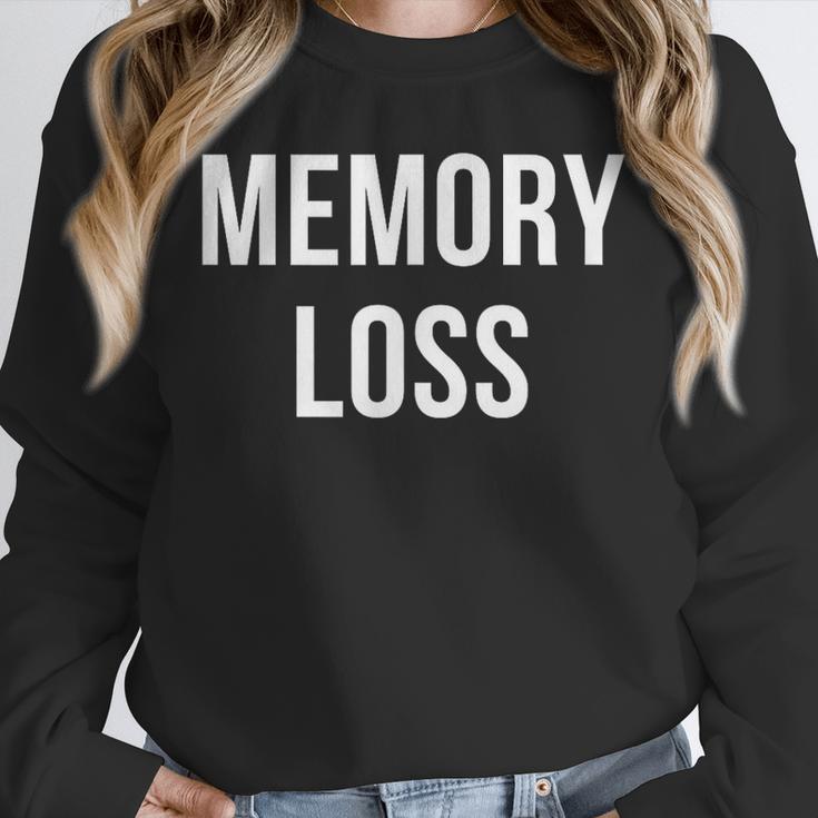 Memory Loss Unisex Sweatshirt