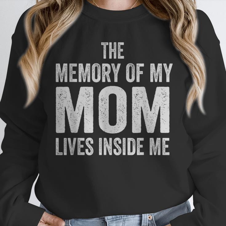 The Memory Of My Mom Lives Inside Me Unisex Sweatshirt