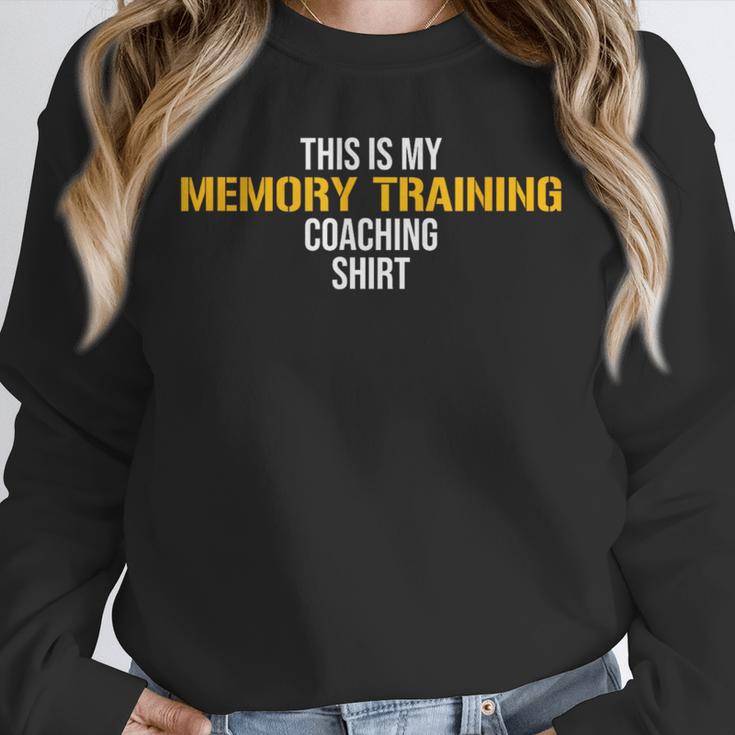 This Is My Memory Training Coaching Unisex Sweatshirt