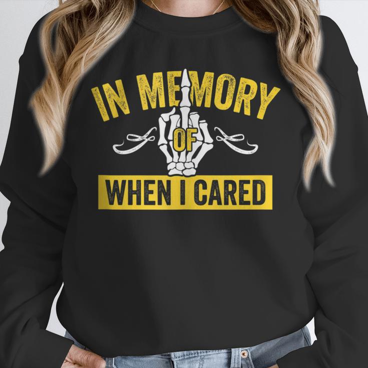In Memory Of When I Cared Sarcastic Don't Care Finger Unisex Sweatshirt