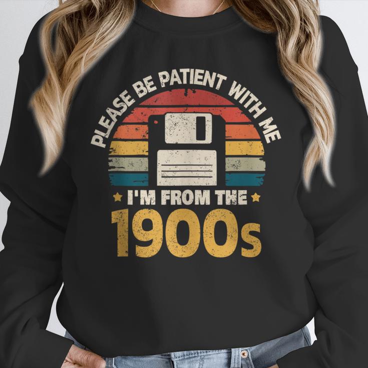 Millennials Please Be Patient With Me I'm From The 1900s Unisex Sweatshirt