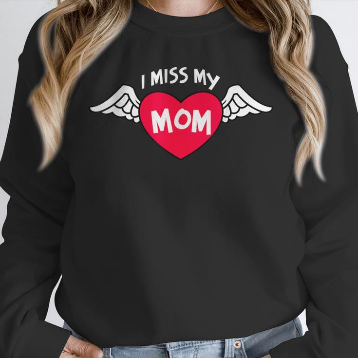 I MISS MY MOM Loving Memory Mother Unisex Sweatshirt I MISS MY MOM Loving Memory Mother Unisex Sweatshirt