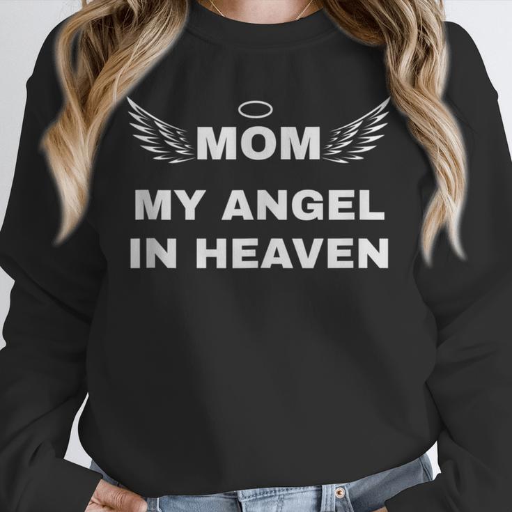 My Mom My Angel In Heaven In Loving Memory Of My Mom Unisex Sweatshirt