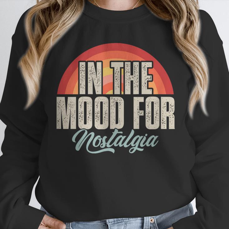 In The Mood For Nostalgia Vintage 80s 90s Retro Unisex Sweatshirt