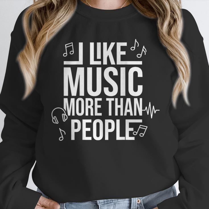 I Like Music More Than People Music Lover & Introvert Unisex Sweatshirt I Like Music More Than People Music Lover & Introvert Unisex Sweatshirt