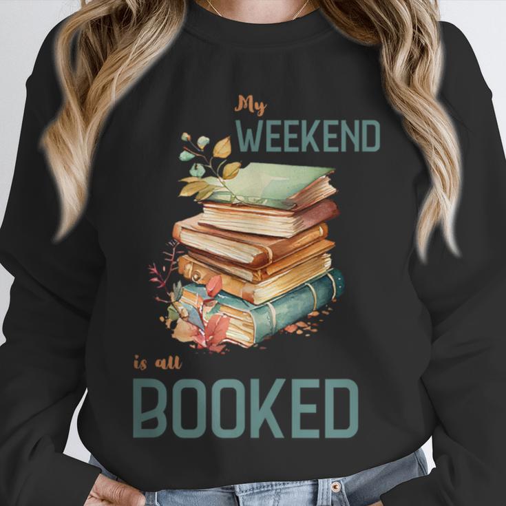 'My Weekend Is All Booked' Reading Book Introvert Librarian Unisex Sweatshirt