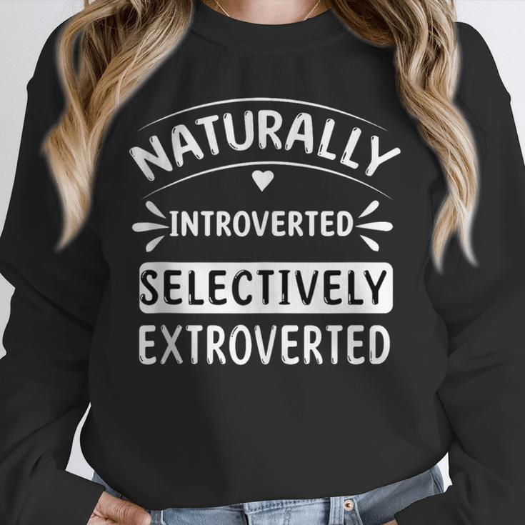 Naturally Introverted Selectively ExtrovertedIntrovert Joke Unisex Sweatshirt Naturally Introverted Selectively ExtrovertedIntrovert Joke Unisex Sweatshirt