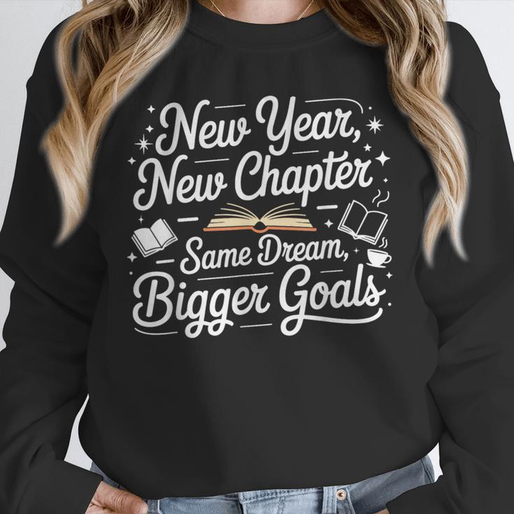 New Year New Chapter Same Dream Bigger Goals 2026 Book Lover Unisex Sweatshirt New Year New Chapter Same Dream Bigger Goals 2026 Book Lover Unisex Sweatshirt