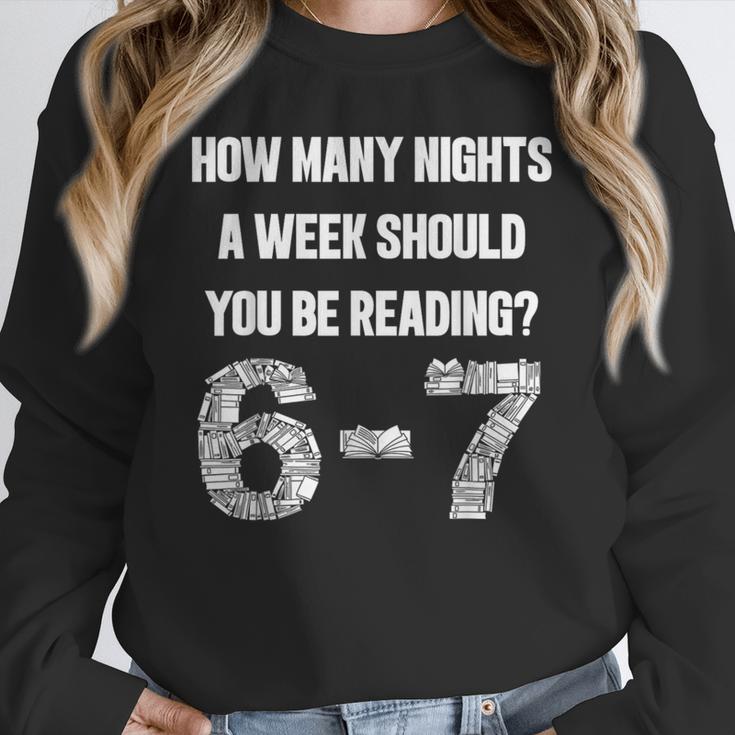 How Many Nights A Week Reading 6-7 67 Teacher Student Books Unisex Sweatshirt How Many Nights A Week Reading 6-7 67 Teacher Student Books Unisex Sweatshirt