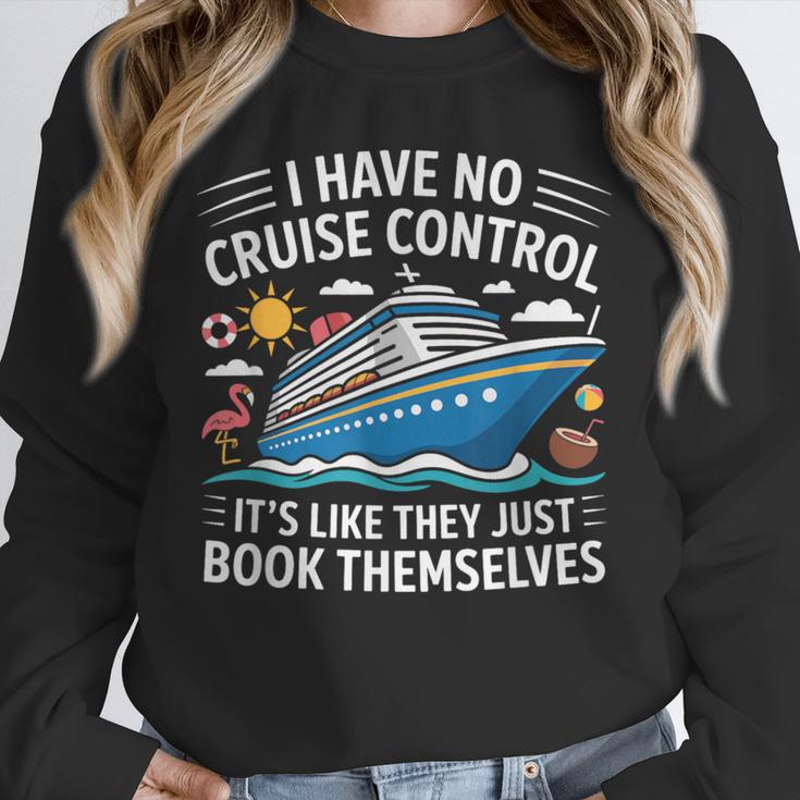 I Have No Control On A Cruise They Book Themselves Unisex Sweatshirt I Have No Control On A Cruise They Book Themselves Unisex Sweatshirt