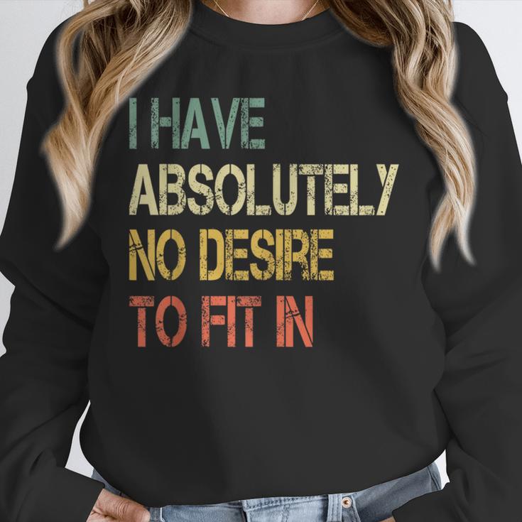 I Have No Desire To Fit In Shy Introvert Sarcasm AntiSocial Unisex Sweatshirt I Have No Desire To Fit In Shy Introvert Sarcasm AntiSocial Unisex Sweatshirt