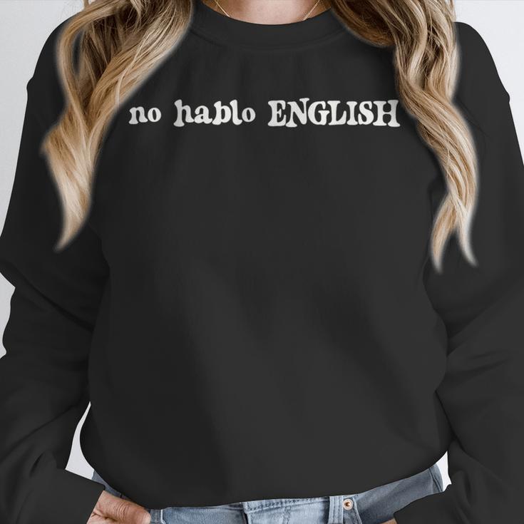 No Hablo English Sarcastic Introvert ESL Unisex Sweatshirt No Hablo English Sarcastic Introvert ESL Unisex Sweatshirt