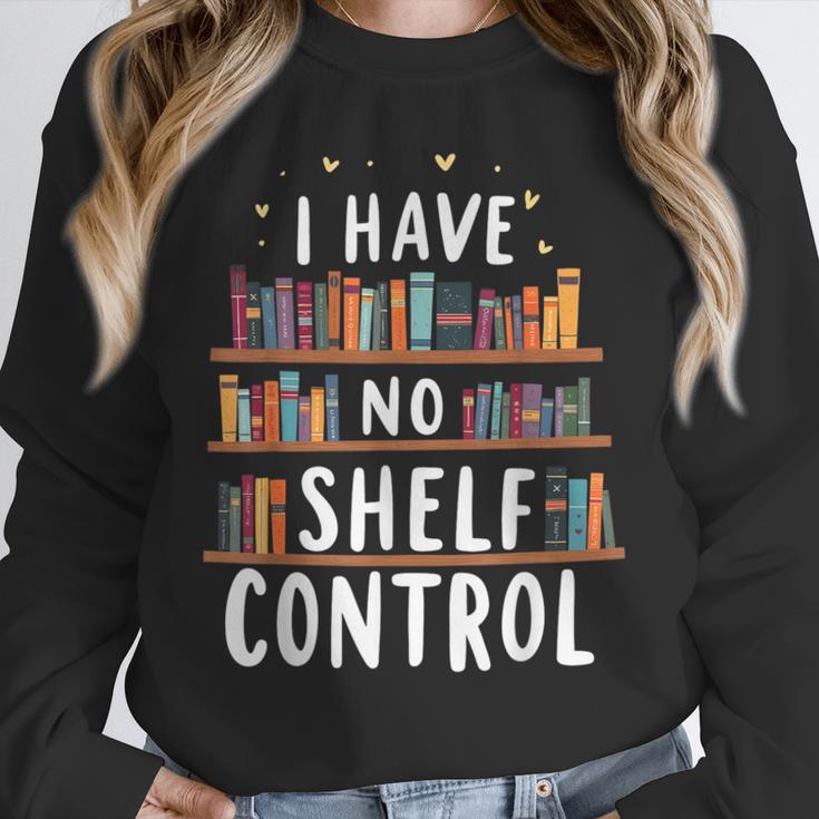 i Have No Shelf Control Book Lovers Book Reading Library Unisex Sweatshirt