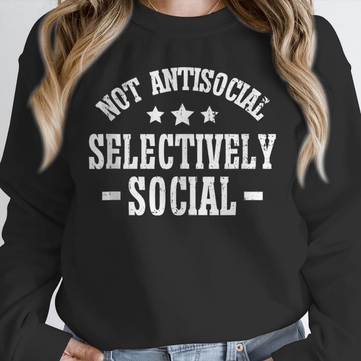 Not Antisocial Selectively Social Introvert Unisex Sweatshirt