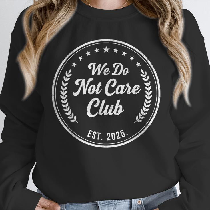 We Do Not Care Club WDNC Est 2025 Sarcastic Rebel Introvert Unisex Sweatshirt We Do Not Care Club WDNC Est 2025 Sarcastic Rebel Introvert Unisex Sweatshirt