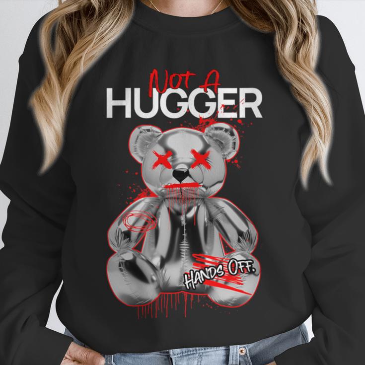 Not A Hugger Teddy Bear Antisocial Introvert Unisex Sweatshirt Not A Hugger Teddy Bear Antisocial Introvert Unisex Sweatshirt