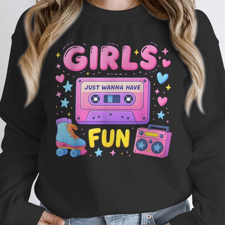 Old School Memory Girls Just Wanna Have Fun Artwork Unisex Sweatshirt Old School Memory Girls Just Wanna Have Fun Artwork Unisex Sweatshirt