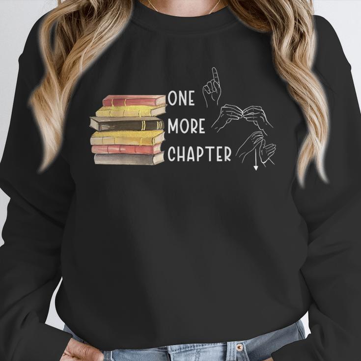 One More Chapter Sign Language Deaf Reading Book Lover Unisex Sweatshirt