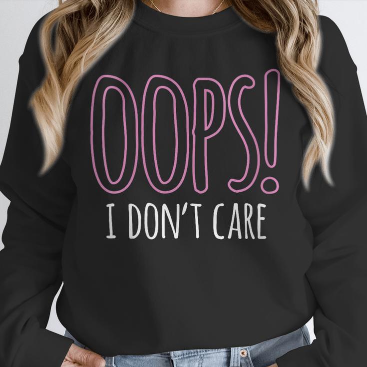 Oops I Don't Care Humor Small Talk Hater Introvert Unisex Sweatshirt Oops I Don't Care Humor Small Talk Hater Introvert Unisex Sweatshirt