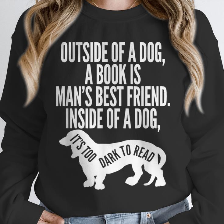 Outside Of A Dog A Book Is Man's Best Friend Apparel Unisex Sweatshirt