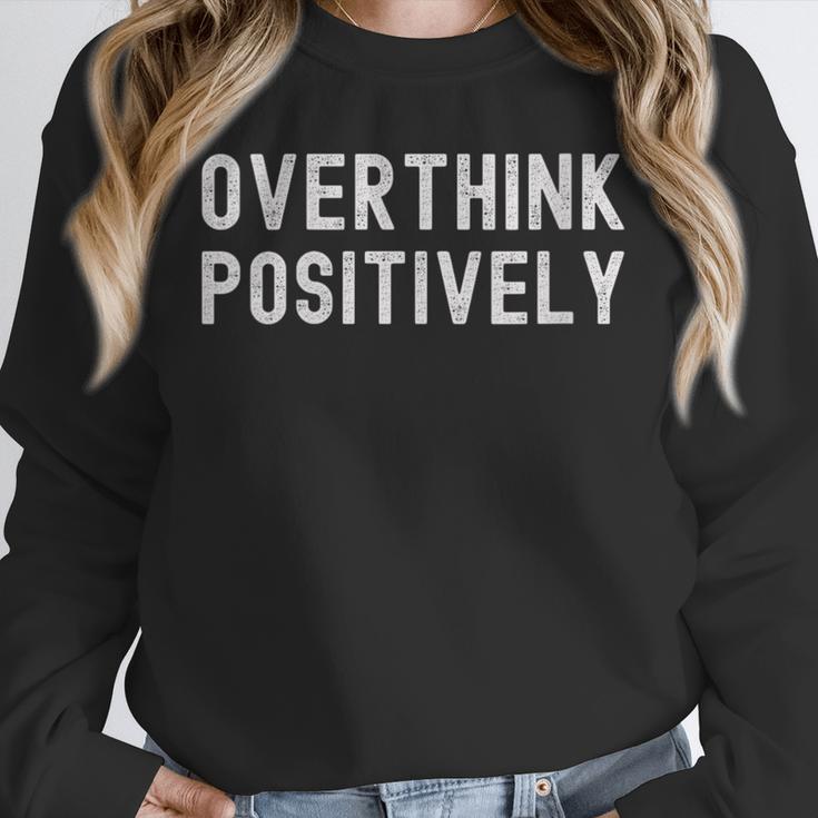 Overthink Positively Sarcastic Anxious Introvert Humor Unisex Sweatshirt