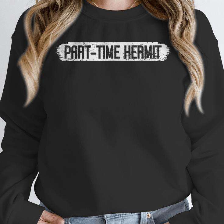 Part Time Hermit Introvert Unisex Sweatshirt
