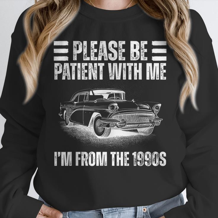 Be Patient With Me I'm From The 1900s Fathers Day Unisex Sweatshirt