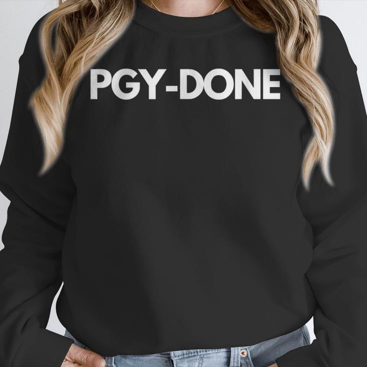 PGY Done Medical Training Residency Graduation Unisex Sweatshirt
