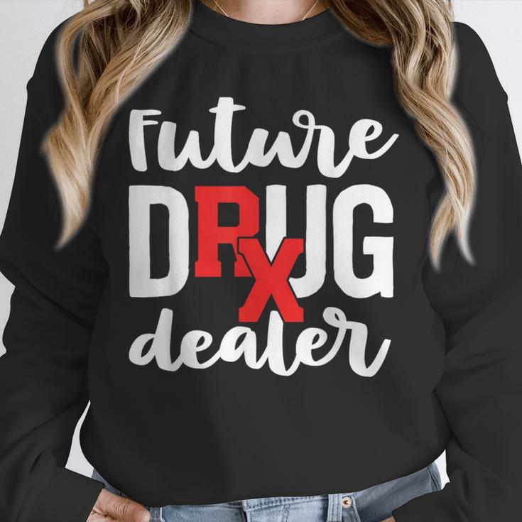 Pharmacist Graduation Pharmacy Future Drug Dealer Unisex Sweatshirt