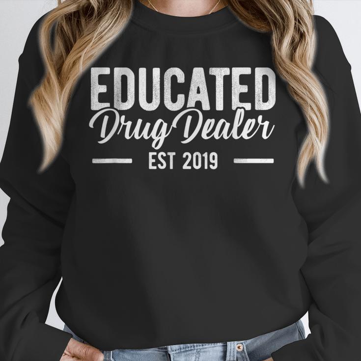 Pharmacy Graduation 2019 Pharmacist Educated Drug Dealer Unisex Sweatshirt