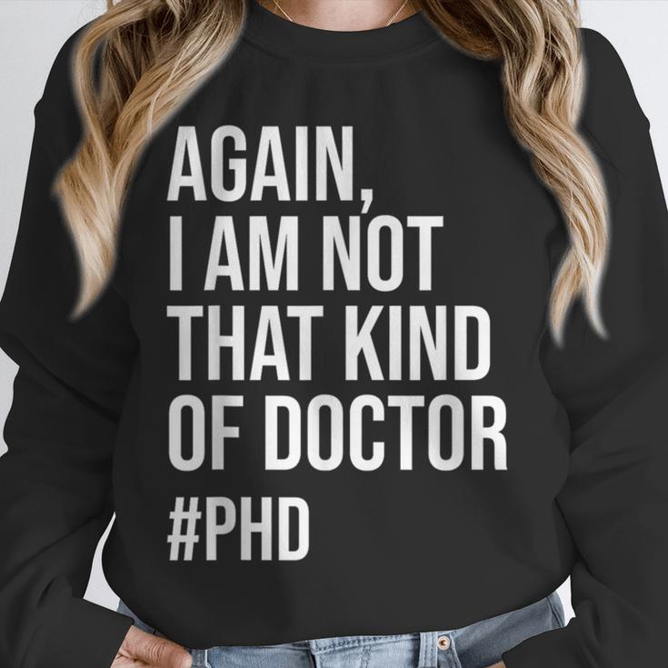 PHD Doctorate Phinished Doctoral Degree PHD Graduation Unisex Sweatshirt