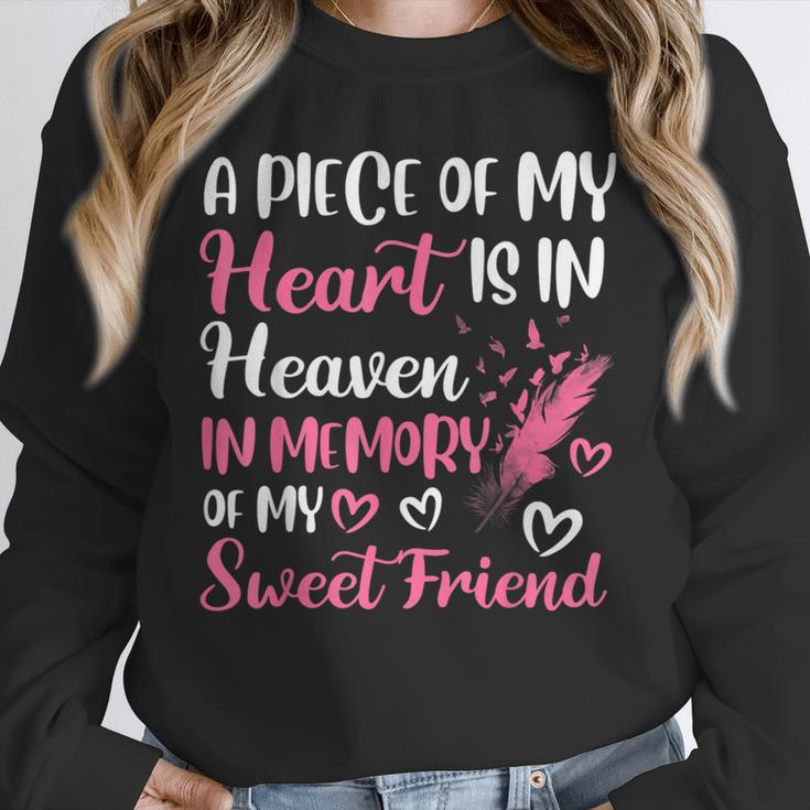 A Piece Of My Heart Is In Heaven In Memory Of My Friend Unisex Sweatshirt