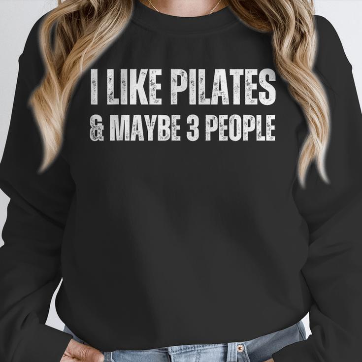 I Like Pilates And Maybe 3 People Introvert Fitness Unisex Sweatshirt