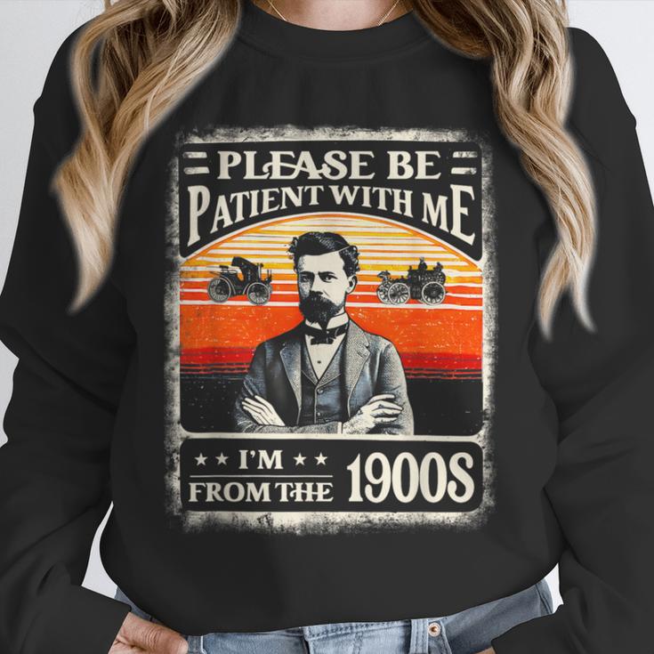 Please Be-Patient With Me I'm From The 1900s Humor Saying Unisex Sweatshirt Please Be-Patient With Me I'm From The 1900s Humor Saying Unisex Sweatshirt