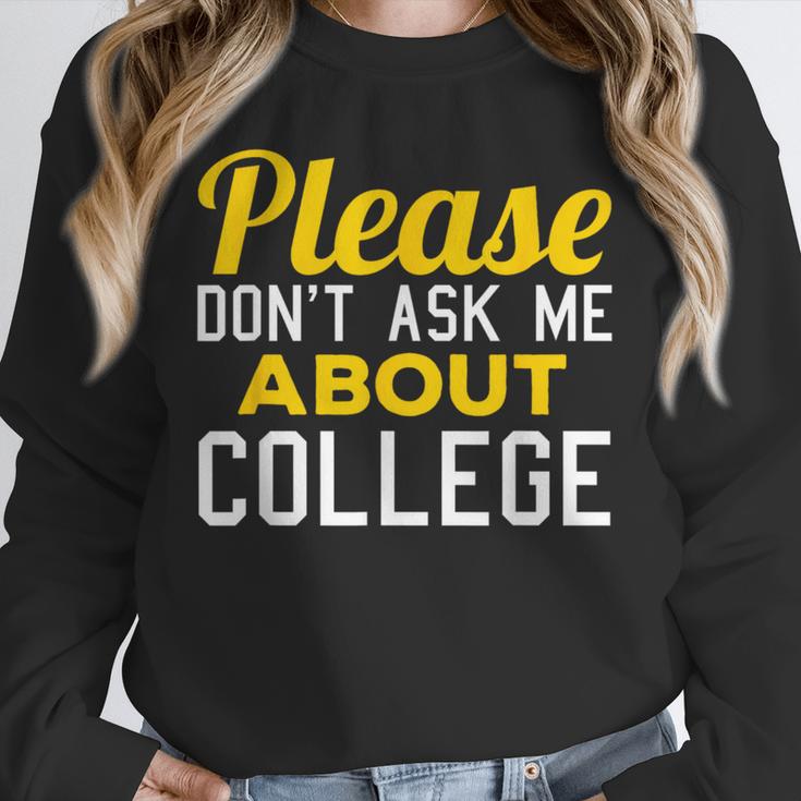 Please Don't Ask Me About College Graduation Tee T-Shirt Unisex Sweatshirt