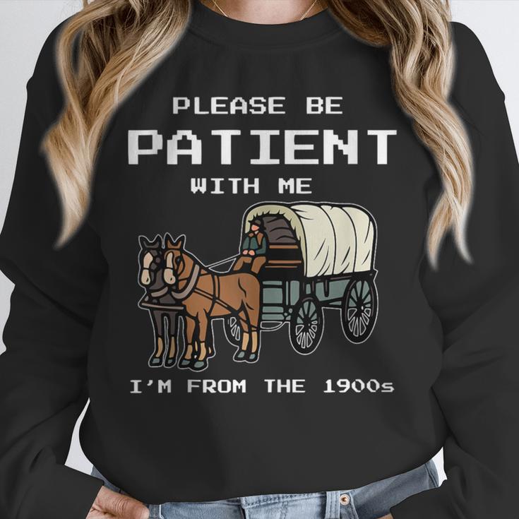 Please Be Patient I'm From The 1900s Amish Wagon & Vintage Unisex Sweatshirt Please Be Patient I'm From The 1900s Amish Wagon & Vintage Unisex Sweatshirt