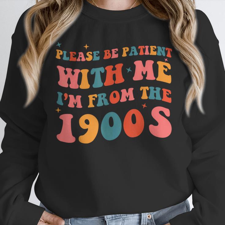 Please Be Patient With Me I'm From The 1900s Boho Saying Unisex Sweatshirt