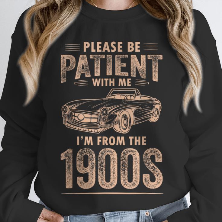 Please Be Patient With Me I'm From The 1900s Car Vintage Unisex Sweatshirt Please Be Patient With Me I'm From The 1900s Car Vintage Unisex Sweatshirt