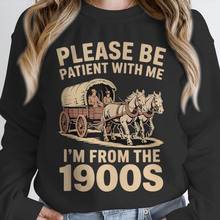 Please Be Patient With My I'm From The 1900s Classic Unisex Sweatshirt Please Be Patient With My I'm From The 1900s Classic Unisex Sweatshirt
